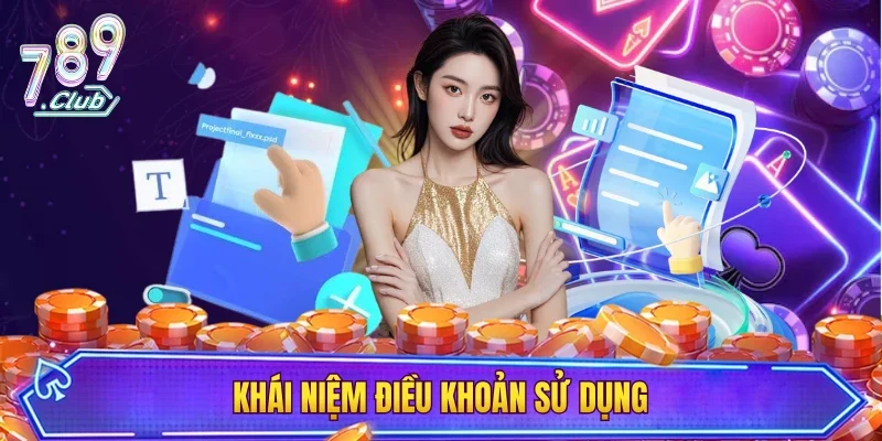 Điều khoản sử dụng là cam kết ràng buộc 