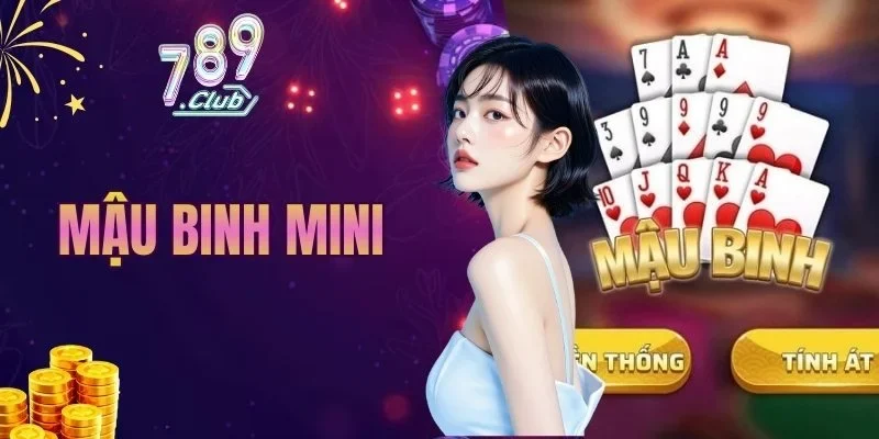 mậu binh mini