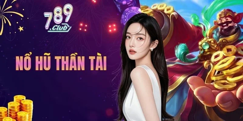 nổ hũ Thần Tài